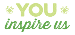 You Inspire Us