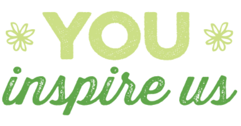 You Inspire Us